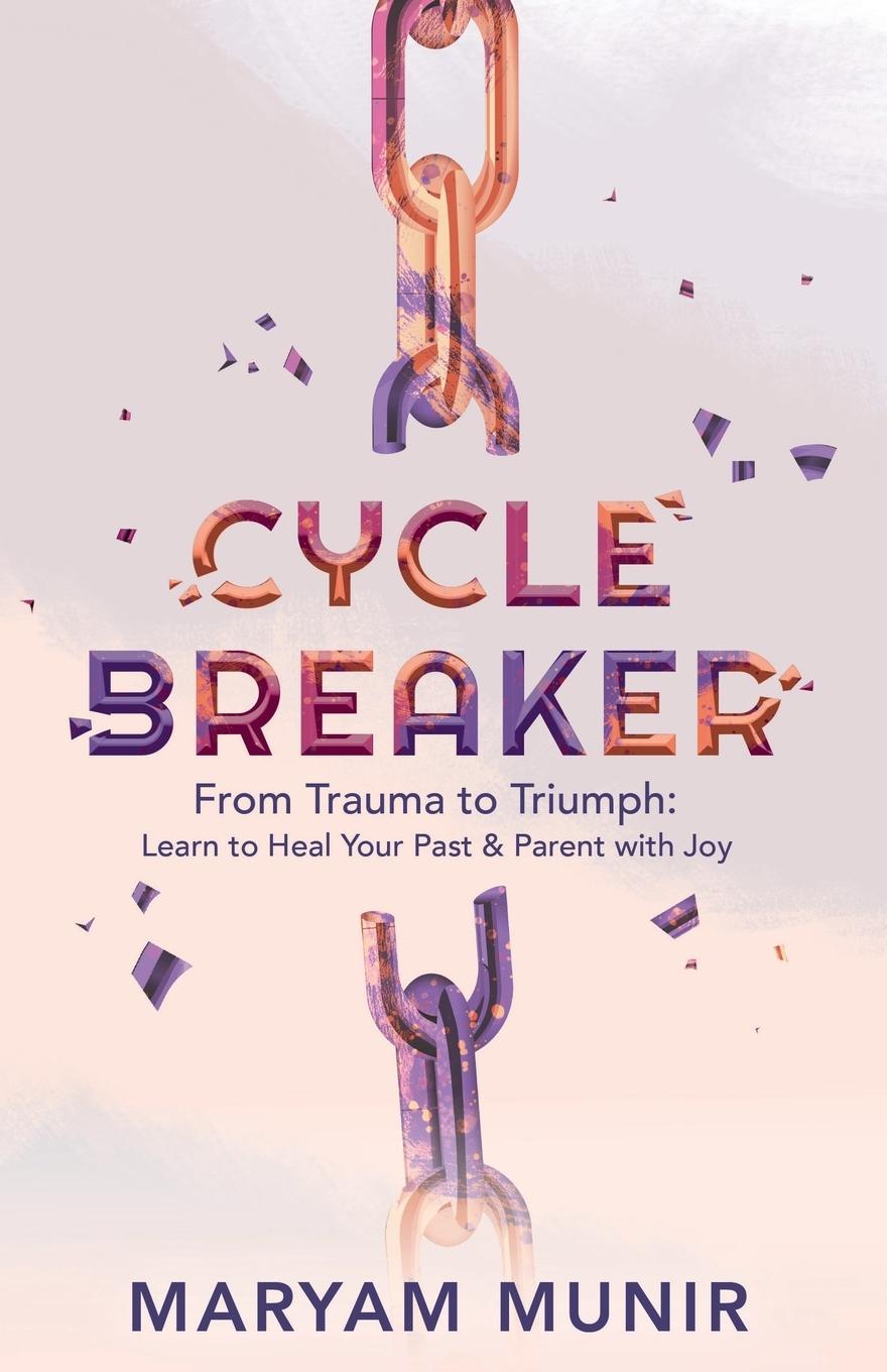 Книга Cycle Breaker Maryam Munir
