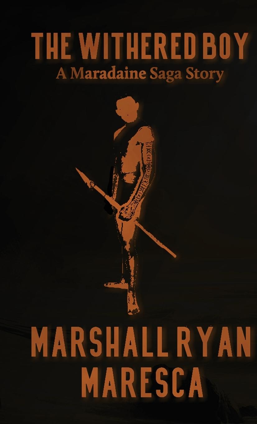 Buch The Withered Boy Marshall Ryan Maresca