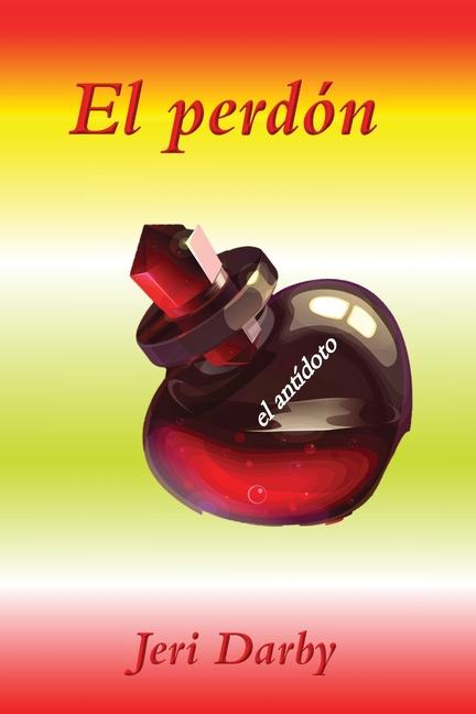 Knjiga El perdón Alfonso Yanez