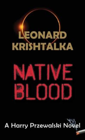 Buch Native Blood Leonard Krishtalka