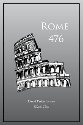 Knjiga Rome 476 David Parker