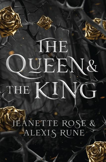 Книга The Queen & The King Jeanette Rose