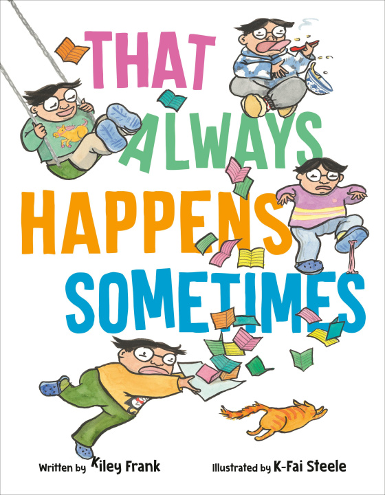 Livre That Always Happens Sometimes K-Fai Steele