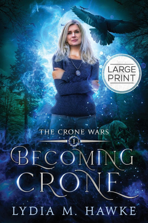 Knjiga Becoming Crone Lydia M. Hawke