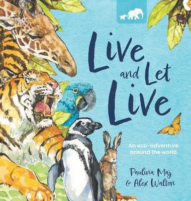 Kniha Live and Let Live Alex Walton