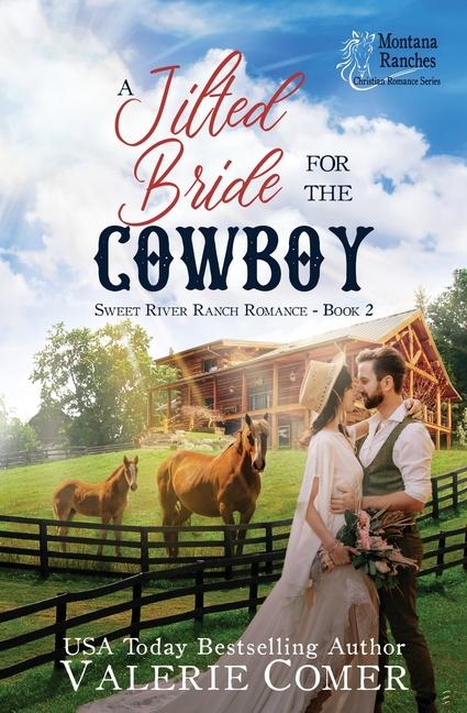 Book A Jilted Bride for the Cowboy Valerie Comer