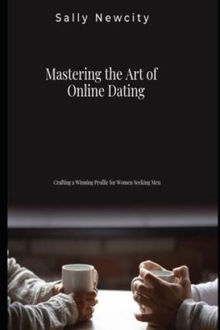 Carte Mastering the Art of Online Dating 