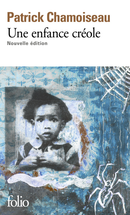 Kniha Une enfance créole Chamoiseau