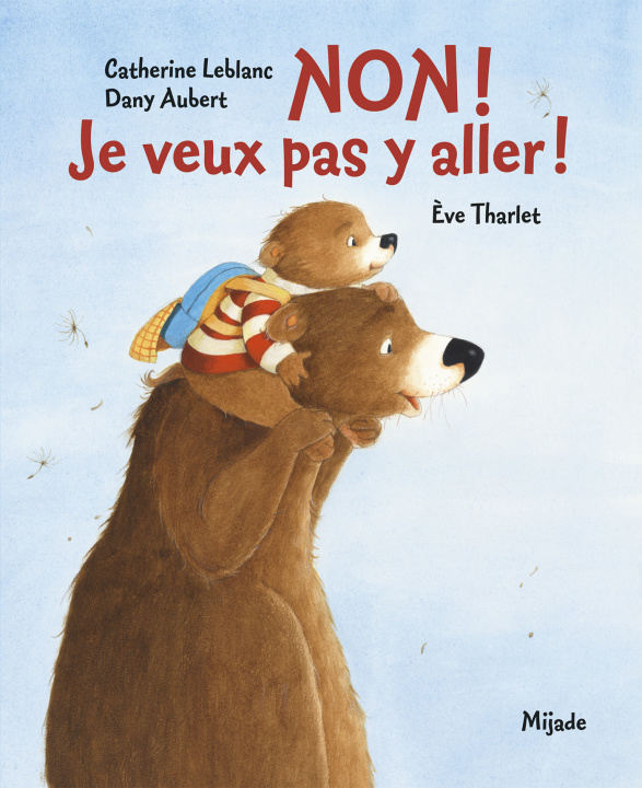 Knjiga Martin - Non ! je veux pas y aller ! Tharlet