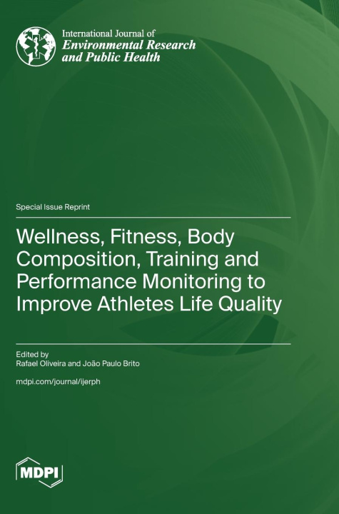 Carte Wellness, Fitness, Body Composition, Training and Performance Monitoring to Improve Athletes Life Quality 