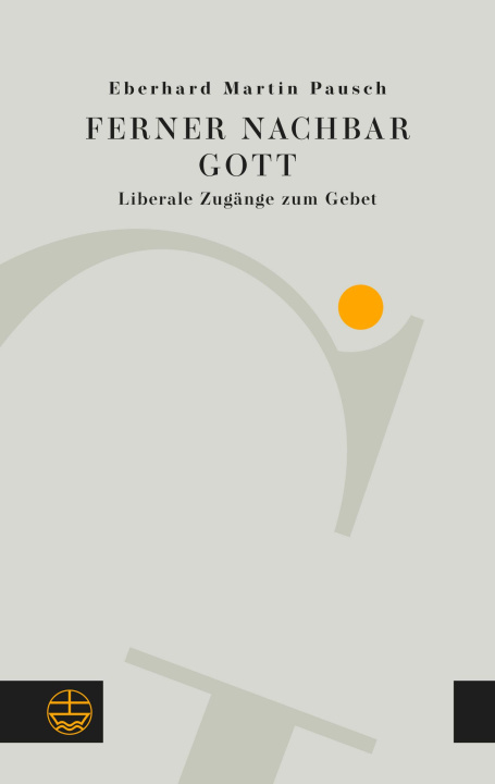 Knjiga Ferner Nachbar Gott Eberhard Martin Pausch
