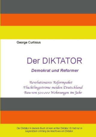 Könyv Der Diktator - Demokrat und Reformer 