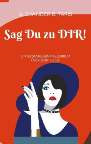 Książka Sag Du zu DIR! 