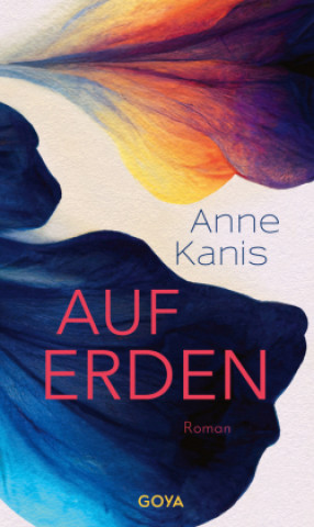 Kniha Auf Erden Anne Kanis