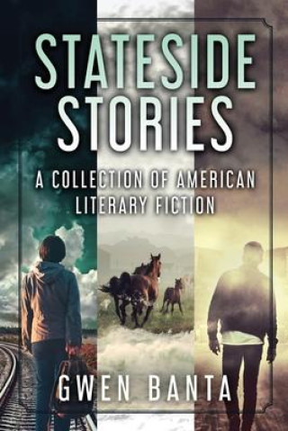 Kniha Stateside Stories Gwen Banta