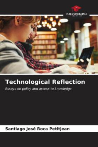 Knjiga Technological Reflection Santiago José Roca Petitjean