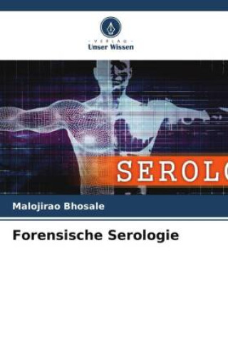 Kniha Forensische Serologie 
