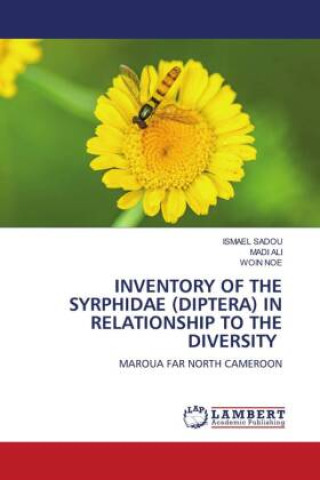 Livre INVENTORY OF THE SYRPHIDAE (DIPTERA) IN RELATIONSHIP TO THE DIVERSITY Madi Ali