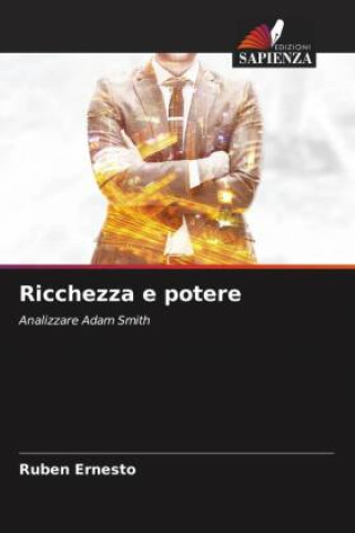 Knjiga Ricchezza e potere Ruben Ernesto