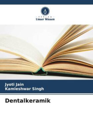 Knjiga Dentalkeramik Kamleshwar Singh