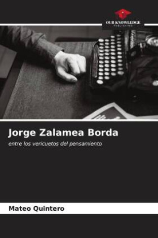 Knjiga Jorge Zalamea Borda Mateo Quintero