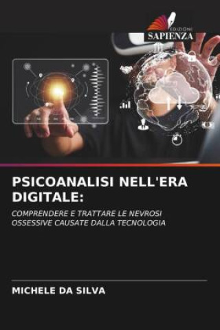 Knjiga PSICOANALISI NELL'ERA DIGITALE: Michele da Silva