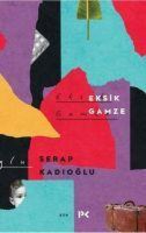 Knjiga Eksik Gamze 