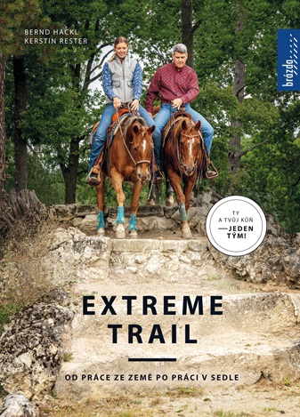 Книга Extreme trail - Od práce ze země po práci v sedle Bernard Hackl