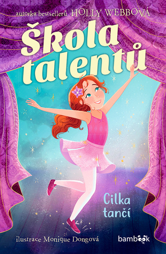 Book Škola talentů – Cilka tančí Holly Webbová