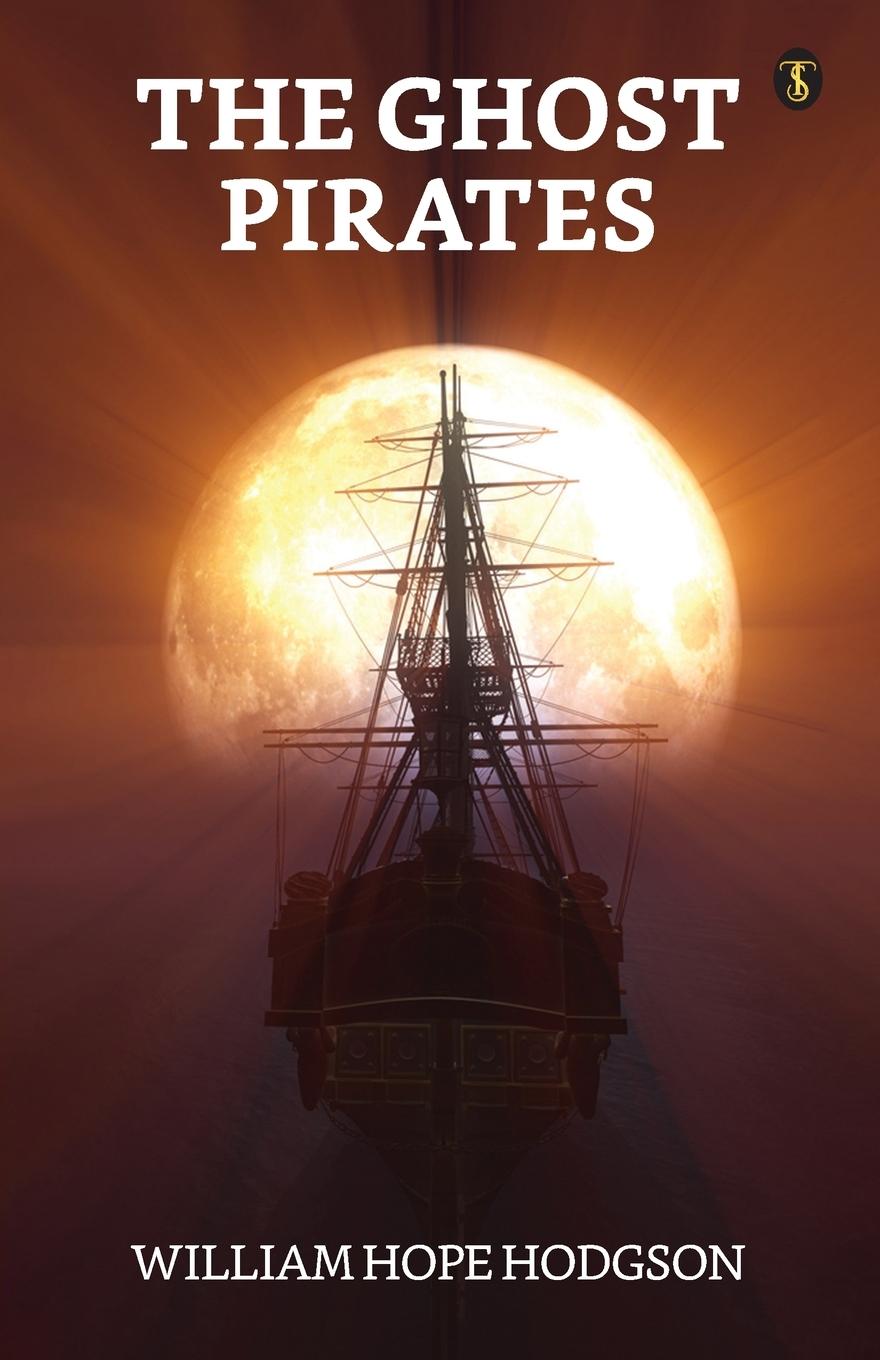 Knjiga The Ghost Pirates William Hope Hodgson