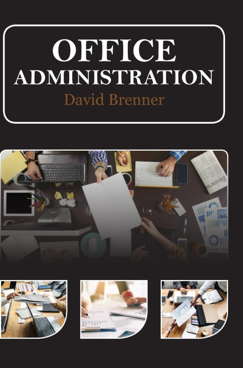Knjiga Office Administration David Brenner