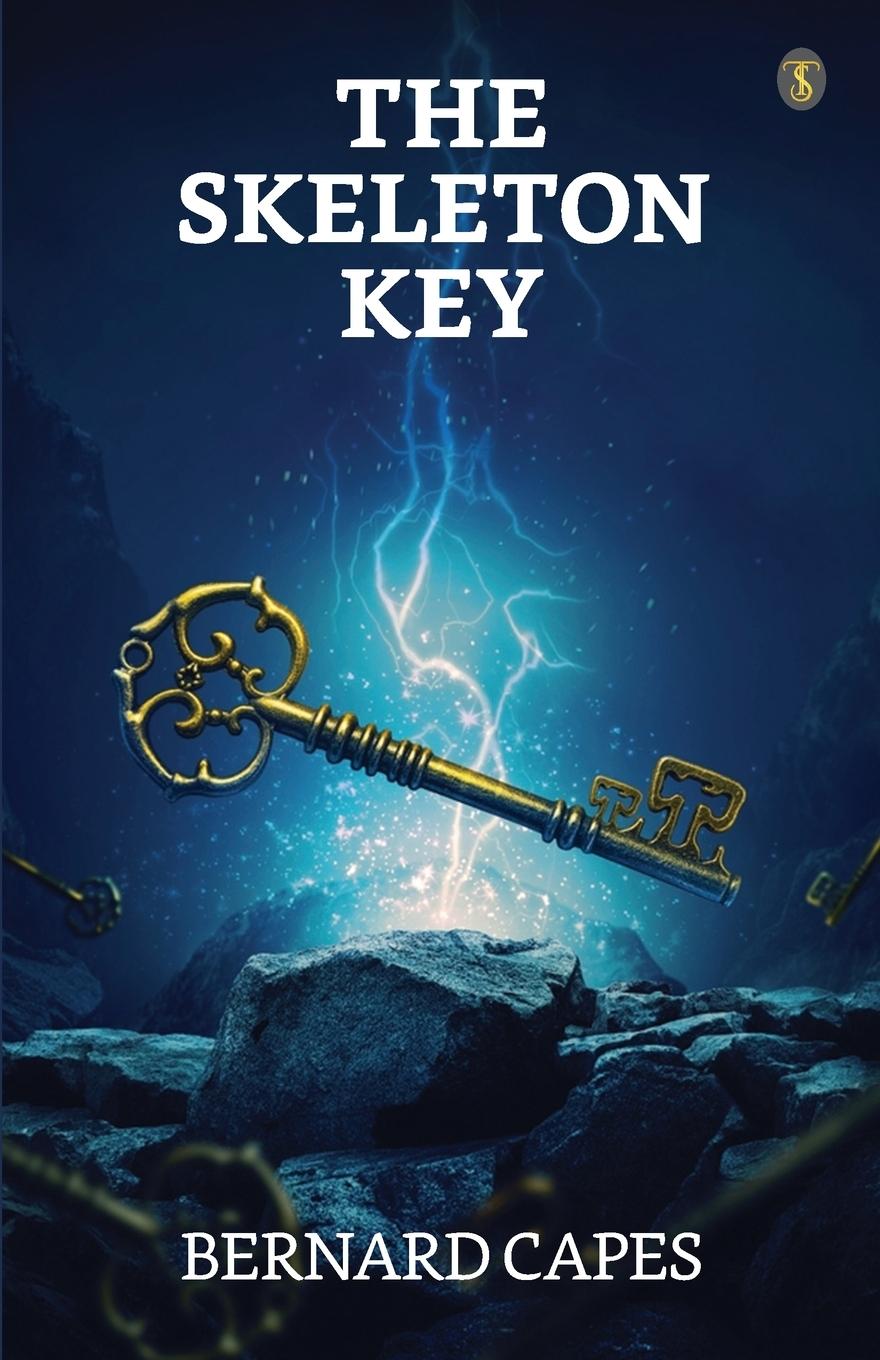Knjiga The Skeleton Key Bernard Capes