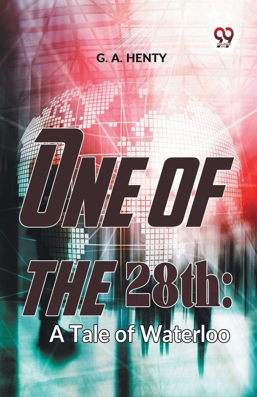 Libro One Of The 28Th G.A. Henty