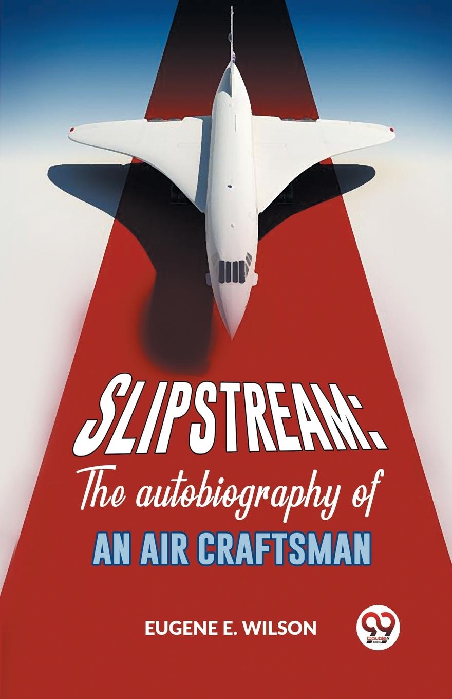Knjiga Slipstream Wilson Eugene E.