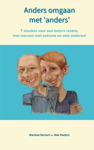 Kniha Anders omgaan met 'anders' Alex Peeters & Marleen Devisch
