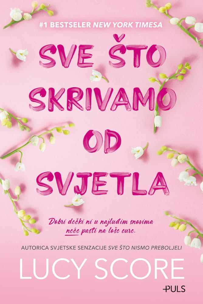 Книга Sve što skrivamo od svjetla Lucy Score