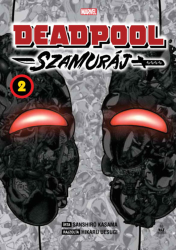 Könyv Deadpool - Szamuráj manga 2. Sanshiro Kasama