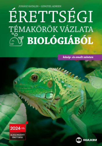 Knjiga Érettségi témakörök vázlata biológiából - közép- és emelt szinten Juhász Katalin