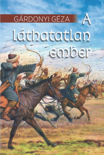 Libro A láthatatlan ember Gárdonyi Géza