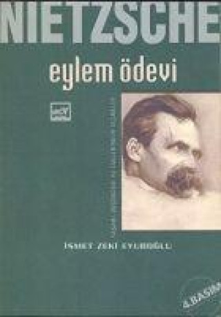 Knjiga Nietzsche - Eylem Ödevi 