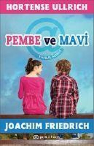 Knjiga Pembe ve Mavi Joachim Friedrich