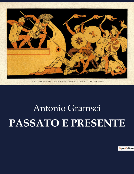 Kniha PASSATO E PRESENTE Gramsci