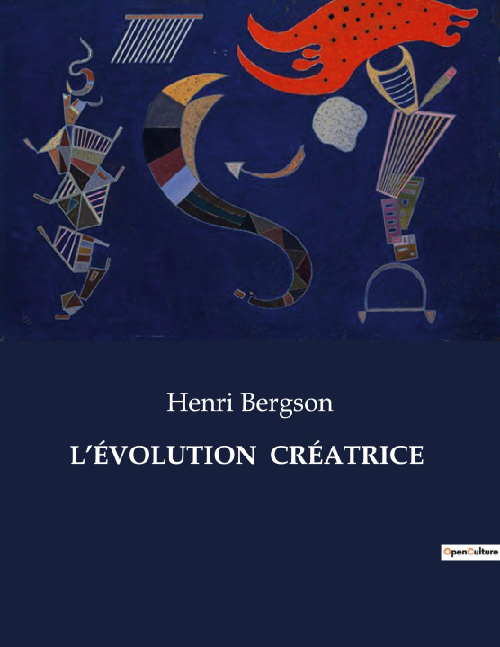 Buch L?ÉVOLUTION  CRÉATRICE Bergson