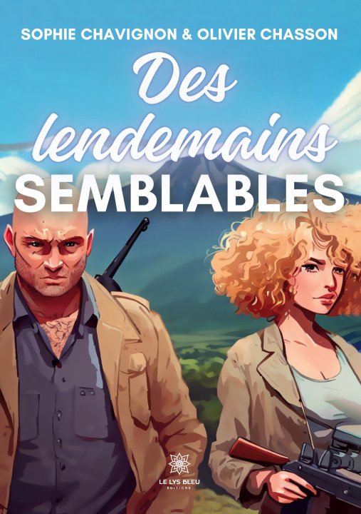 Kniha Des lendemains semblables Sophie Chavignon