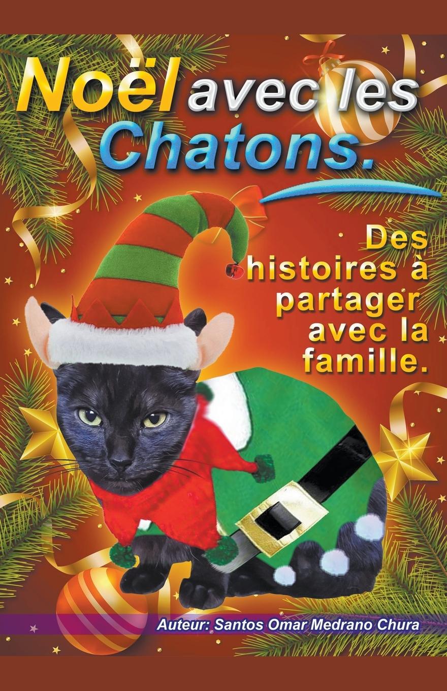 Book Noël avec les Chatons. Des histoires ? partager avec la famille. 