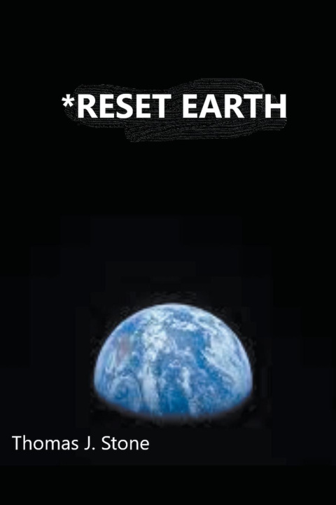 Knjiga *Reset Earth Thomas J. Stone