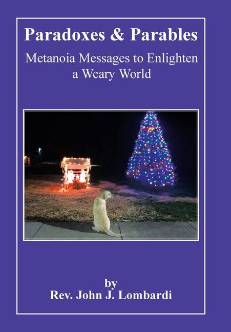 Knjiga Paradoxes & Parables Rev. John J. Lombardi