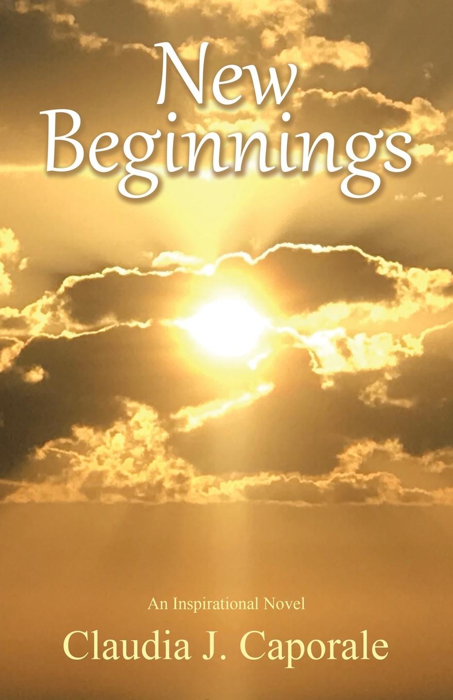 Knjiga New Beginnings Claudia J. Caporale