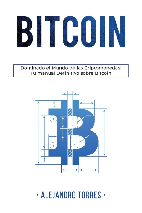 Knjiga Bitcoin Alejandro Torres