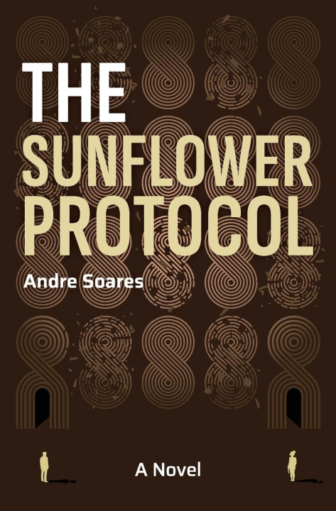 Knjiga The Sunflower Protocol Andre Soares